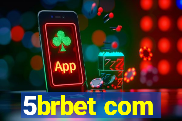 5brbet com